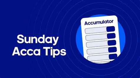 sunday acca tips|Football Accumulator Tips & Football Acca Tips .